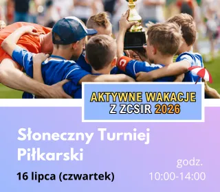 SŁONECZNY TURNIEJ PIŁKARSKI
