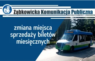 zdjęcie autobusu ZKP z napisem zmiana miejsca sprzedaży biletów miesięcznych