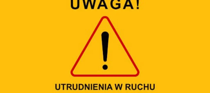 utrudnienia w ruchu
